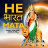 About He Bharat Mata Song